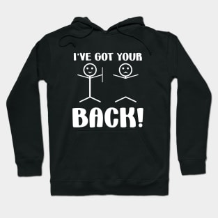 Cute funny dont worry, i've got your back support stick figure Hoodie